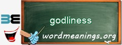 WordMeaning blackboard for godliness